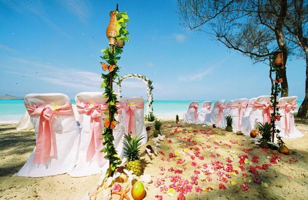 Hur man planerar en prisvärd strand bröllop. Välj din plats klokt.
