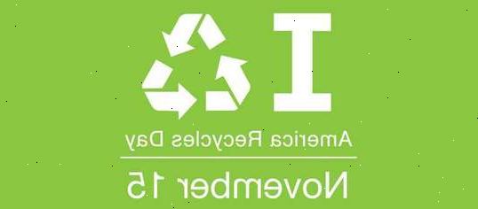 Hur amerikanska återvinningsdagen. Ta löftet att återvinna den officiella europa återvinner dag (ARD) hemsida.